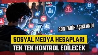 Sosyal Medya Kullanan Herkesi İlgilendiriyor: Son Tarih Açıklandı - TGRT Haber