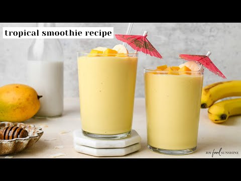 Tropical Smoothie Recipe