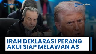 Iran Deklarasi Perang: Akui Siap Melawan Segala Skenario Militer AS dan Terbuka Melakukan Negosiasi