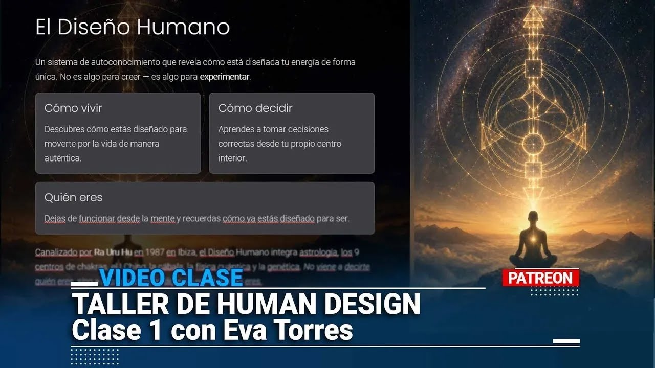 CAPITULO 26º // Taller de HUMAN DESIGN // Clase 1