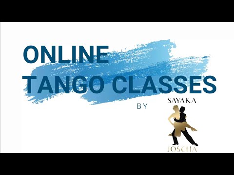 Tango Online Classes by Sayaka Higuchi and Joscha Engel