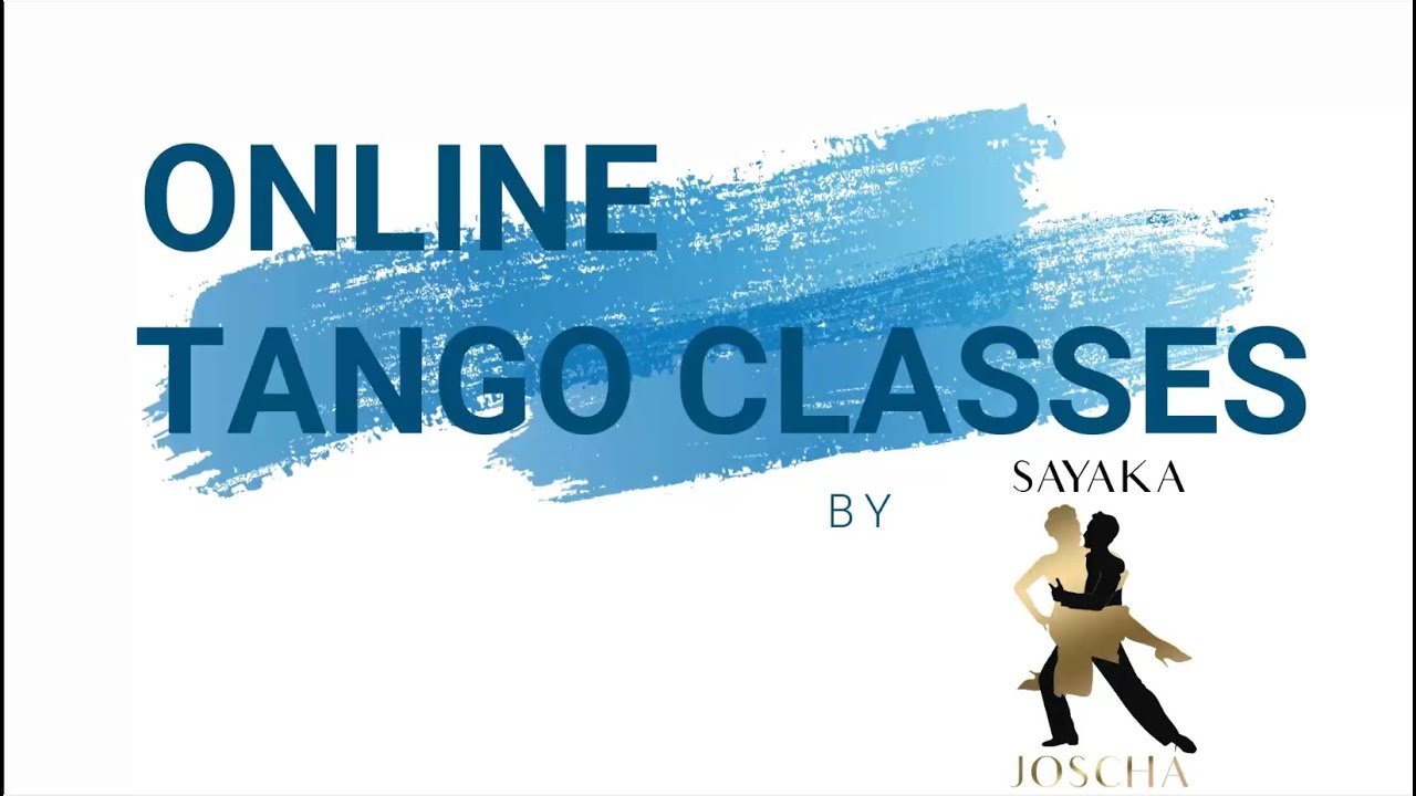 Tango Online Classes by Sayaka Higuchi and Joscha Engel