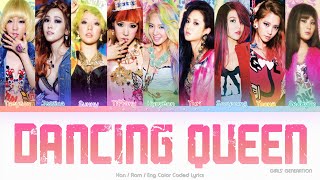 Girls’ Generation (소녀시대) Dancing Queen Color Coded Lyrics (Han/Rom/Eng)