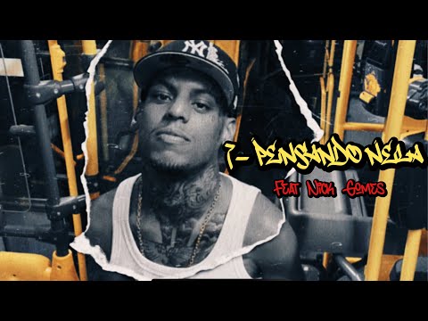 7. Nathan Toddy- PENSANDO NELA, Feat Nick Gomes (Prod Nick Gomes)