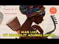 Wan Luo Odokolit Adungu Group