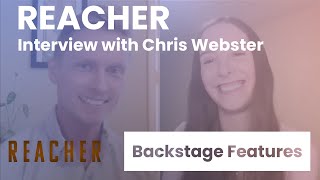 Reacher Interview with Chris Webster | Backstage Features with Gracie Lowes video