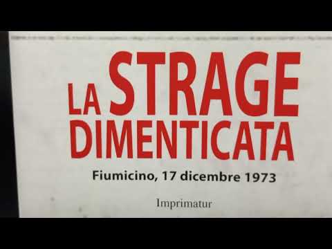 27/12/1985 RICORRENZA STRAGE DI FIUMICINO 2  CONVEGNO PRESENTAZIONE DEL LIBRO "LO SPARATORE SONO IO"