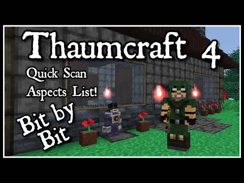 Thaumcraft 4 Bit by Bit: Quick Aspects Scan List!