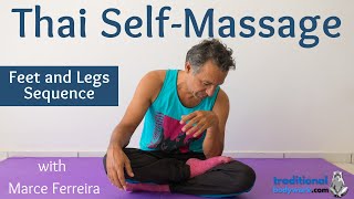 Thai Self-Massage for the Feet and Legs | Traditional Self-Care with Reusi Dat Ton