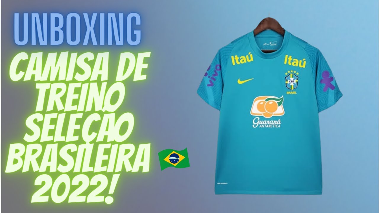 Unboxing camisa Nike Brasil treino 2022!   #009