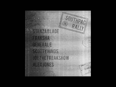 Stanza Blade/Fraksha/General E/Scotty Hinds/Joe the Freakshow/Alex Jones - SouthPac Rally