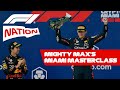 Mighty Max in Miami | Miami Grand Prix Review | F1 Nation Podcast