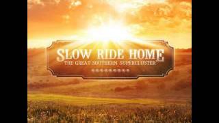 Slow Ride Home - To The Ones Who Fell In Love With Burning Star