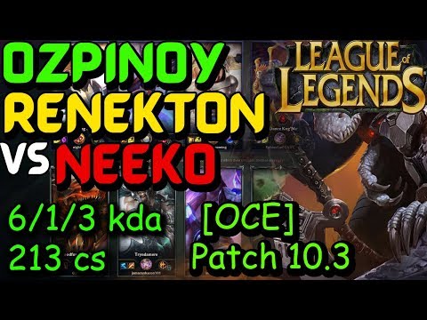 [OCE] ozpinoy Renekton vs Neeko.  Patch 10.3 [20200205-2013]