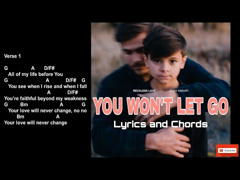 You Wont Let Go - Cory Asbury