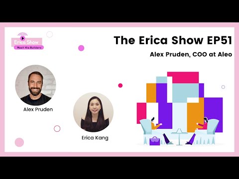 The Erica Show EP51 Alex Pruden, COO at Aleo