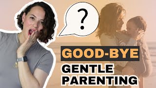 5 Reasons I Left Gentle Parenting