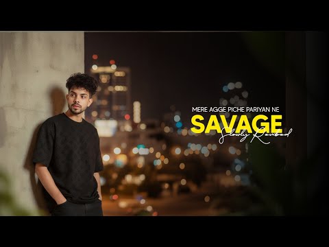 SAVAGE - MERE AGGE PICHE PARIYAN NE ( Tik Tok Version ) Sabr x Mohabbat Singh 🤍⛈️✨