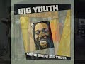 Big Youth    We Can Work It Out  1981