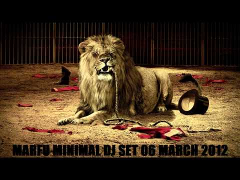 MARFU MINIMAL DJ SET 06 MARCH 2012      ⒽⒹ ⓋⒾⒹⒺⓄ