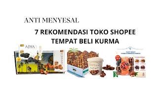 Download lagu anti nyesal! 7 rekomendasi toko tempat beli kurma. lihat link dikolom deskripsi. mp3