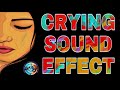 Girl Crying Sound Effect Woman Crying And Sobbing Sounds Sound Of Crying Royalty Free