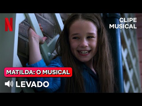 Levado - Matilda se rebelando | Clipe Matilda: O Musical | Netflix Brasil