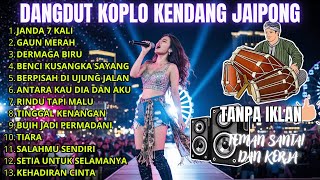 Download lagu DANGDUT KOPLO KENDANG JAIPONG - JANDA 7 KALI FULL ALBUM TERBARU - Cover @RagilPongdut mp3 Download lagu DANGDUT KOPLO KENDANG JAIPONG - JANDA 7 KALI FULL ALBUM TERBARU - Cover @RagilPongdut mp3