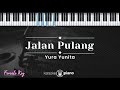 Jalan Pulang - Yura Yunita (KARAOKE PIANO - FEMALE KEY)