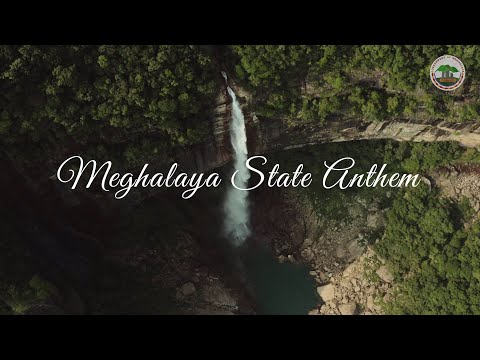 Meghalaya State Anthem