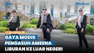 Pakai Sepatu Mahal, Intip Gaya Modis Sus Iroh Pengasuh Ameena saat Liburan ke Luar Negeri