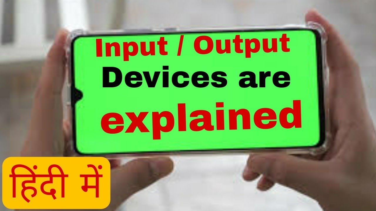 Input and output devices are explained.