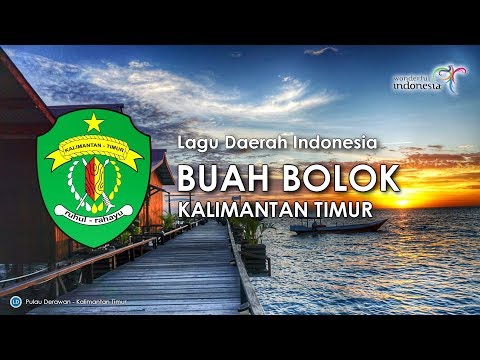 Buah Bolok - Lagu Daerah Kalimantan Timur (dengan Lirik)