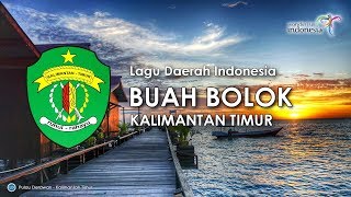 Download lagu Buah Bolok - Lagu Daerah Kalimantan Timur (dengan Lirik) mp3 Download lagu Buah Bolok - Lagu Daerah Kalimantan Timur (dengan Lirik) mp3
