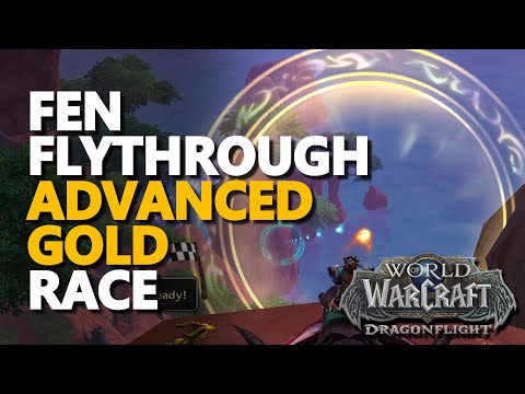 Fen Flythrough Advanced Gold WoW