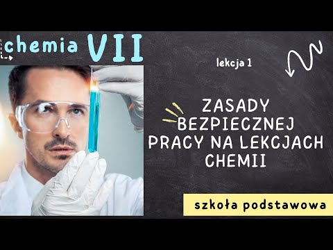 Chemistry class 7 [Lesson 1 - Safe work practices during chemistry lessons]