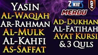 Download lagu Surah Yasin,Al Waqiah,Ar Rahman,Mulk,Al Kahfi,Saffat,Dukhan   Fatihah (Ayat Kursi) ikhlas,Falaq,Nas mp3