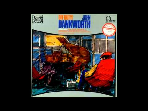 John Dankworth 'Bernie's Tune', ''Off Duty!'' [1969]