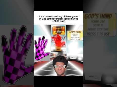 If you have mained any of these gloves in Slap Battles consider yourself an op