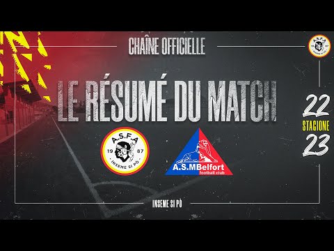 AS Furiani Agliani 3 - 0 ASM Belfort : Le résumé