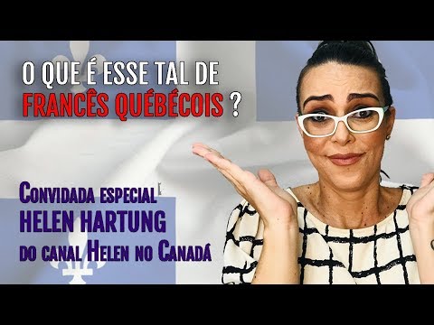FRANCÊS DO CANADÁ: Principais diferenças entre francês do Quebec e da França