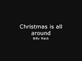 Billy Mack - Christmas Is All Around