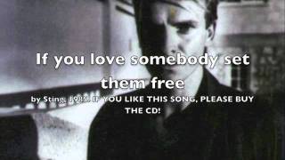 Sting - If You Love Somebody Set Them Free (1985)