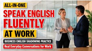 Full Business English Shadowing Practice | Speak English Fluently at Work
