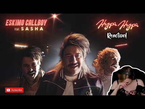 ELECTRIC CALLBOY Feat. Sasha - Hypa Hypa | REACTION