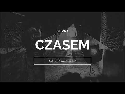 Blizna - Czasem prod. Płotek