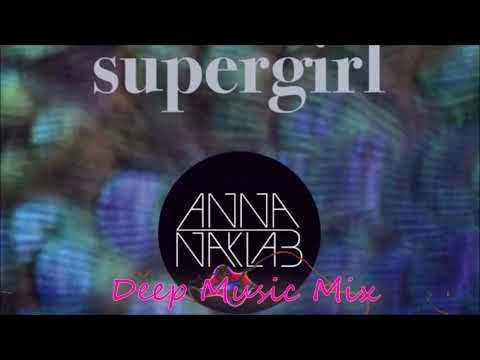 Anna Naklab feat. Alle Farben- YOUNOTUS-Supergirl -feat. Alle Farben - YOUNOTUS
