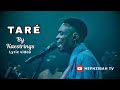 Tare By Keastrings Lyric Video