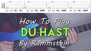 How To Play "Du Hast" By Rammstein (Full Song Tutorial With TAB!)