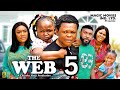 THE WEB PT-5 EBUBE OBIO, OSITA IHEME, LIZZY GOLD - Latest Nigerian Nollywood Movie 2023